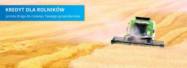 Kredyty dla ROLNIKÓW