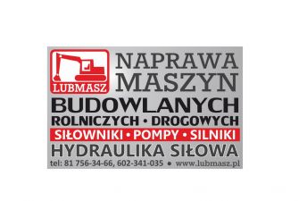 Lubmasz naprawa maszyn budowlanych rolniczych hydarulika siłowa Lublin